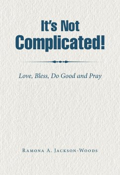 It's Not Complicated! (eBook, ePUB)