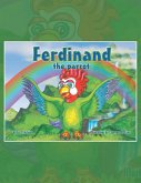 Ferdinand the Parrot (eBook, ePUB) Ferdinand the Parrot (eBook, ePUB)
