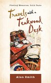 Travels with a Teakwood Desk (eBook, ePUB)