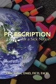 Prescription for a Sick Nation (eBook, ePUB)