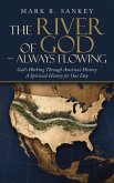 The River of God - Always Flowing (eBook, ePUB)