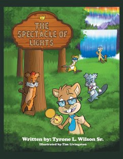 The Spectacle of Lights (eBook, ePUB) - Wilson Sr., Tyrone L.