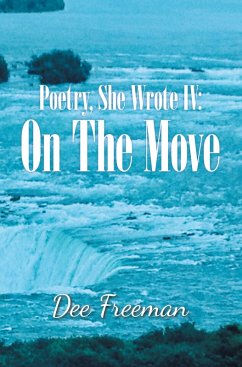 Poetry, She Wrote Iv: on the Move (eBook, ePUB)