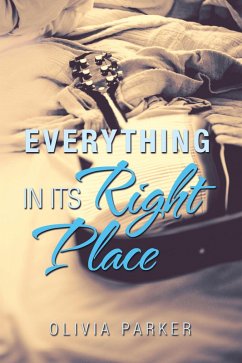 Everything in Its Right Place (eBook, ePUB) - Parker, Olivia