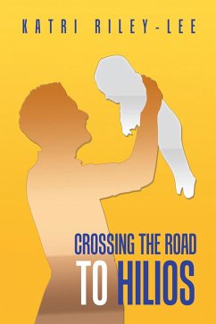 Cover Crossing the Road to Hilios (eBook, ePUB)