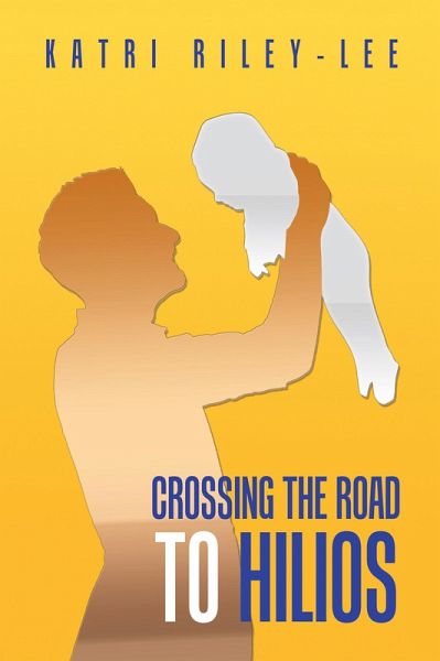 Crossing the Road to Hilios (eBook, ePUB) Crossing the Road to Hilios (eBook, ePUB)