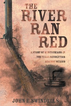 The River Ran Red (eBook, ePUB) - Swindells, John E.