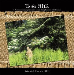 To See Him (eBook, ePUB) - Dorsch O. F. S., Robert A.