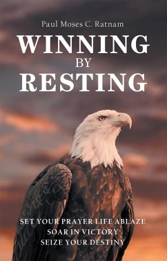 Winning by Resting (eBook, ePUB) - Ratnam, Paul Moses C.