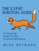 THE EXPAT SURVIVAL GUIDE (eBook, ePUB)