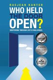 Who Held the Door Open? (eBook, ePUB)