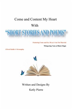 Come and Content My Heart (eBook, ePUB) - Pierre, Ketly