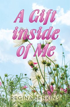 A Gift Inside of Me (eBook, ePUB)
