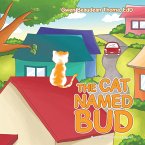 The Cat Named Bud (eBook, ePUB)
