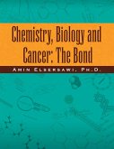 Chemistry, Biology and Cancer: the Bond (eBook, ePUB)