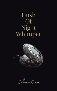 Hush of Night Whimper (eBook, ePUB) - Omar, Sabrina