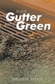 From the Gutter to the Green (eBook, ePUB)