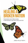 Healing a Broken Nation (eBook, ePUB)