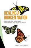 Healing a Broken Nation (eBook, ePUB) Healing a Broken Nation (eBook, ePUB)