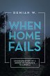 When Home Fails (eBook, ePUB) - Bild 1
