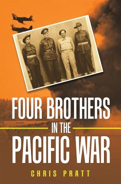 Four Brothers in the Pacific War (eBook, ePUB) - Pratt, Chris