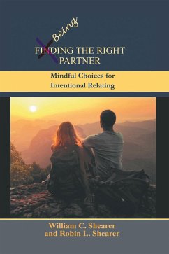 Being the Right Partner (eBook, ePUB) - Shearer, William C.; Shearer, Robin L.