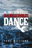 A Mermaid's Dangerous Dance (eBook, ePUB)