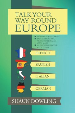 Talk Your Way Round Europe (eBook, ePUB) - Dowling, Shaun