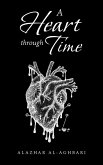 A Heart Through Time (eBook, ePUB)