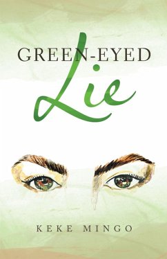 Green-Eyed Lie (eBook, ePUB) - Mingo, Keke