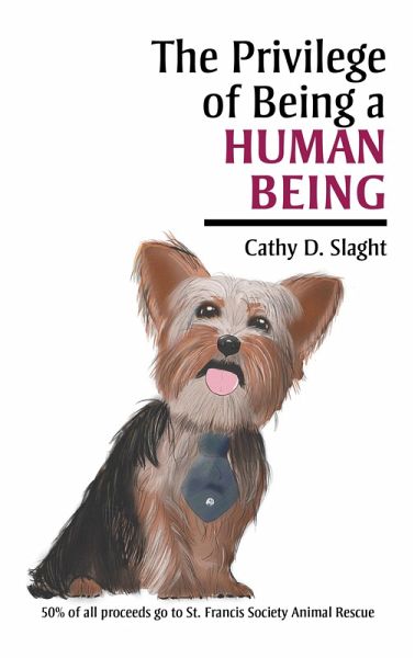The Privilege of Being a Human Being (eBook, ePUB) The Privilege of Being a Human Being (eBook, ePUB)