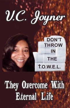 Don't Throw in the T.O.W.E.L. (eBook, ePUB) - Joyner, V. C.