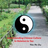 Understanding Chinese Culture in Relation to Tao (eBook, ePUB) Understanding Chinese Culture in Relation to Tao (eBook, ePUB)