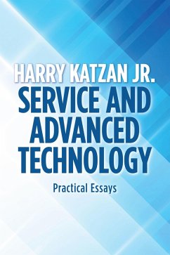 Service and Advanced Technology (eBook, ePUB) - Katzan Jr., Harry
