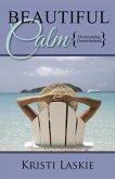 Beautiful Calm (eBook, ePUB)