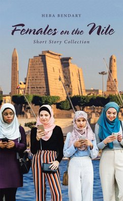 Females on the Nile (eBook, ePUB) - Bendary, Heba