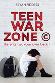 Teen War Zone © (eBook, ePUB)