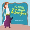 The Little Green Eyed Aubergine (eBook,... - Bild 1
