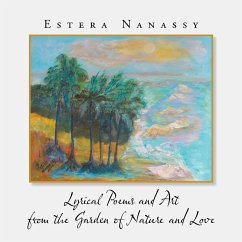 Lyrical Poems and Art from the Garden of Nature and Love (eBook, ePUB)