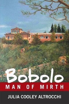 Bobolo: Man of Mirth (eBook, ePUB) - Altrocchi, Julia Cooley; Altrocchi, Paul; Waidyatilleka, Catherine Altrocchi