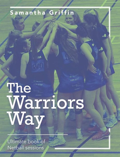 The Warriors Way (eBook, ePUB) The Warriors Way (eBook, ePUB)