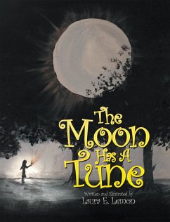 The Moon Has a Tune (eBook, ePUB) - Lemon, Laura E.