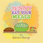 Jenny Eat Your Meals (eBook, ePUB)