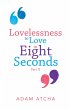 Lovelessness to Love in Eight Seconds... - Bild 1