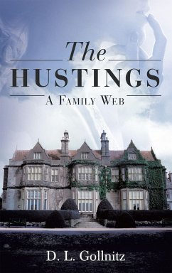 The Hustings: A Family Web (eBook, ePUB) - Gollnitz, D. L.