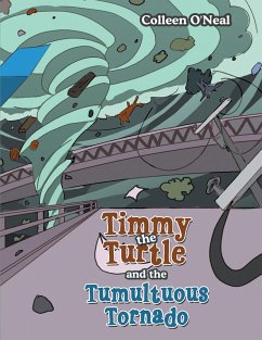 Timmy the Turtle and the Tumultuous Tornado (eBook, ePUB)