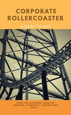 Corporate Roller Coaster (eBook, ePUB) - Ray, Achintya