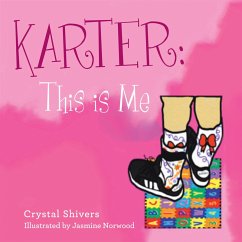 Karter: This Is Me (eBook, ePUB) - Shivers, Crystal