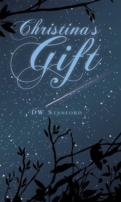 Christina's Gift (eBook, ePUB) - Stanford, Dw