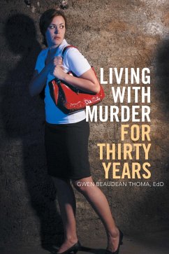 Living with Murder for Thirty Years (eBook, ePUB) - Thoma Edd, Gwen Beaudean